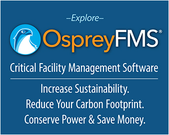 OspreyFMS Critical Facility Management Software Increases Sustainability, Reduces Your Company’s Carbon Footprint, Conserves Power & Saves You Money.